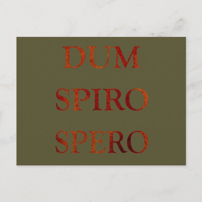 Dum spiro spero postcard (Front)
