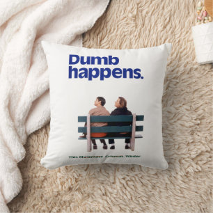 Dumb and Dumber Dumb Happens Cushion