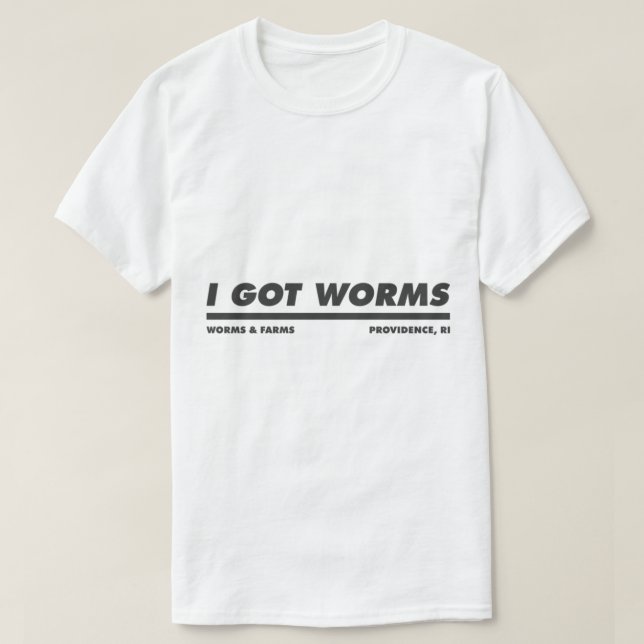 Dumb And Dumber I Got Worms T-Shirt (Design Front)