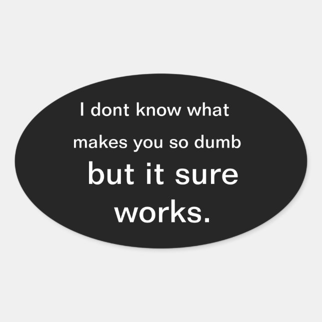 dumb stickers (Front)