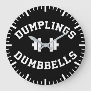 Dumbbells and Dumplings - Funny Bulking Novelty Large Clock
