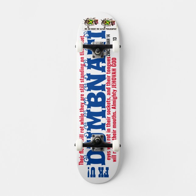 DUMBNATI  JMT Skateboard (Front)
