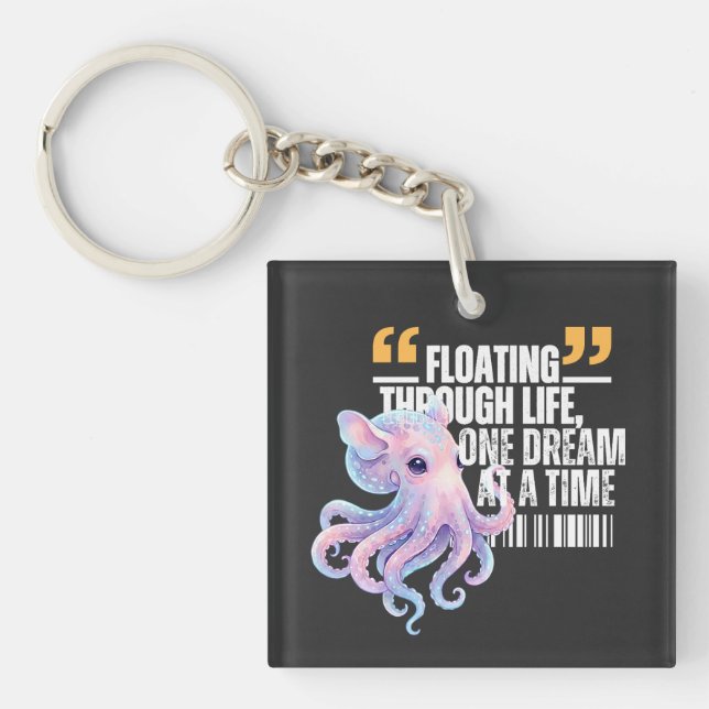Dumbo Octopus Quote - Floating Through Life  Key Ring (Front)