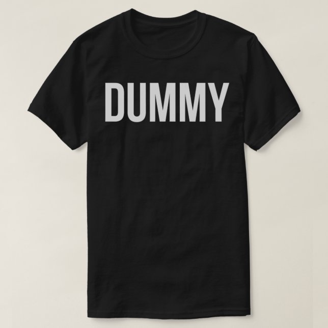 Dummy  T-Shirt (Design Front)