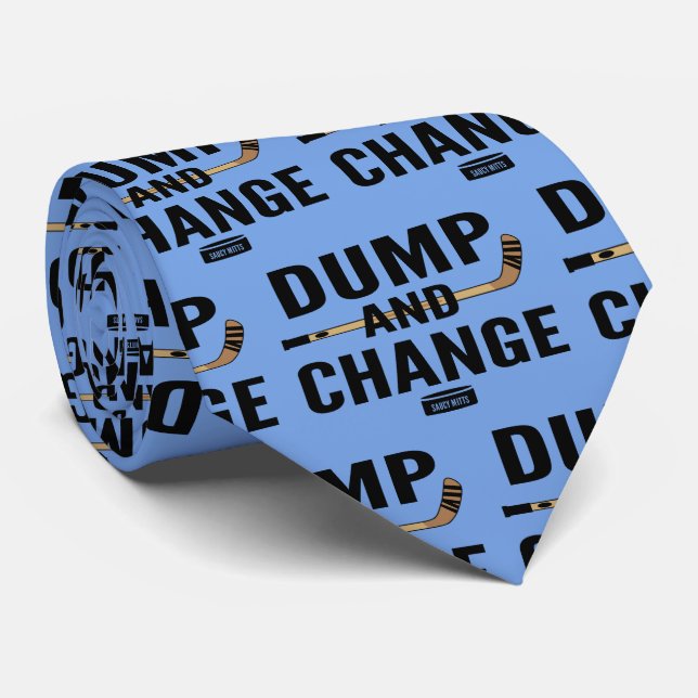 Dump and Change Hockey Tie (Rolled)