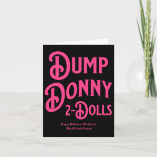 Dump Donny 2 Dolls Two Dolls Trump Tariffs Humour Card