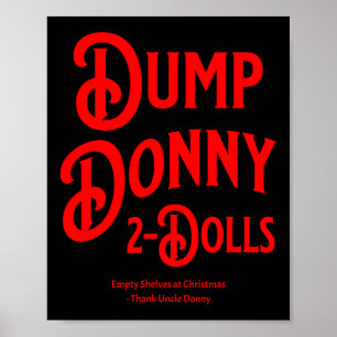 Dump Donny 2 Dolls Two Dolls Trump Tariffs Humour Poster