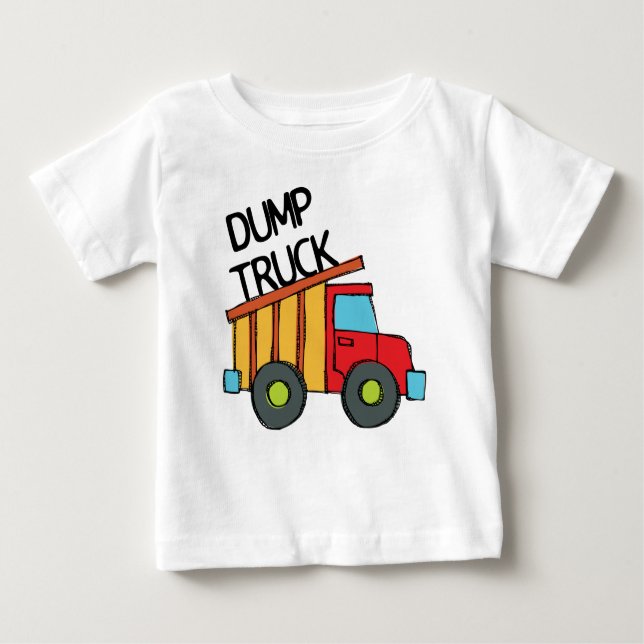 Dump Truck Baby T-Shirt (Front)