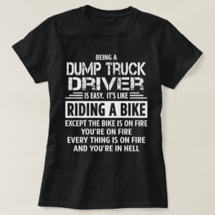 Dump Truck Driver T-Shirt