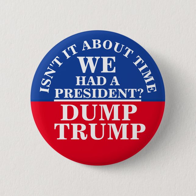 Dump Trump 6 Cm Round Badge (Front)