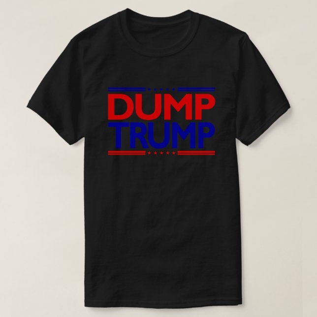 Dump Trump Anti-Trump Protest – Political T-Shirt (Design Front)