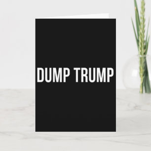 Dump Trump -  Card