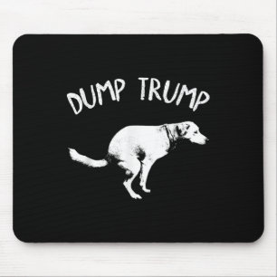 Dump Trump Dog Pooping Mouse Pad