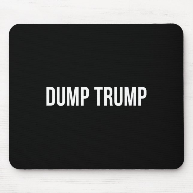 Dump Trump -  Mouse Pad (Front)