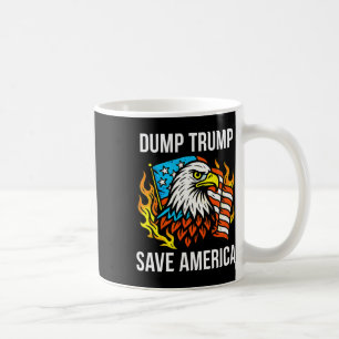 Dump Trump - Save America - Coffee Mug