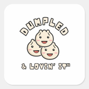 Dumpled & Lovin' It – Kawaii Dumpling Fun Square Sticker