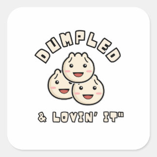 Dumpled & Lovin' It – Kawaii Dumpling Fun Square Sticker