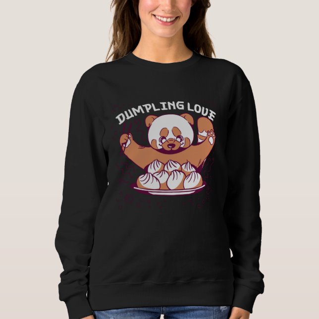 Dumpling Love Dumpling Chinese Cuisine Sweatshirt (Front)