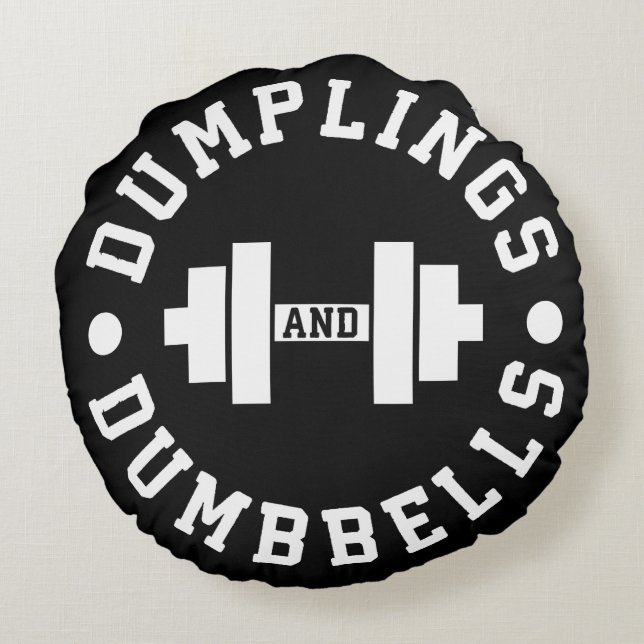 Dumplings and Dumbbells - Bulking - Funny Novelty Round Cushion (Back)