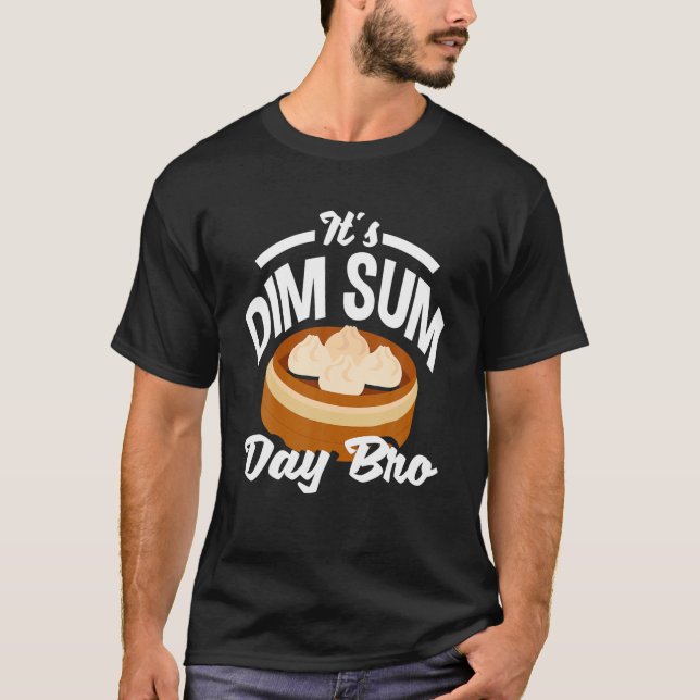 Dumplings Dim Sum Lover I Just Really Love Dim Sum T-Shirt (Front)
