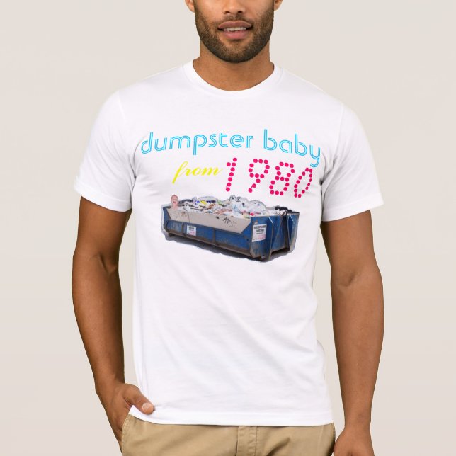 dumpster baby from 1980 T-Shirt (Front)