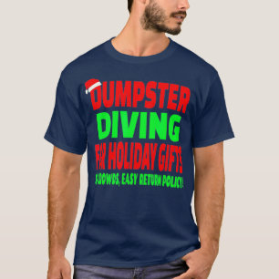 Dumpster Diving   Christmas Santa Hat T-Shirt