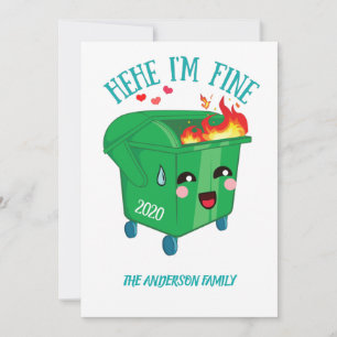 Dumpster Fire Hehe I'm Fine 2020 Sucks Holiday Card