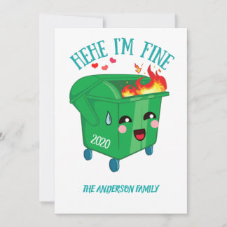 Dumpster Fire Hehe I'm Fine 2020 Sucks Holiday Card