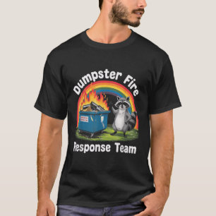 Dumpster Fire Rainbow Racoon Funny Sarcastic Nove T-Shirt