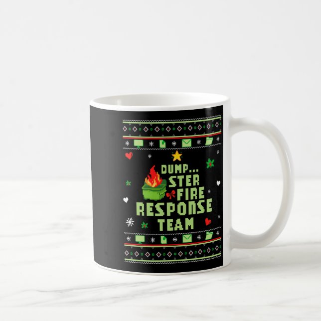 Dumpster Fire Resnse Team Chaos Ugly Sweater Cute  Coffee Mug (Right)