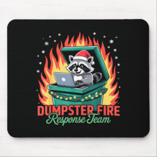 Dumpster Fire Resnse Team Raccoon  Mouse Pad