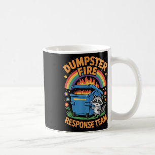 Dumpster Fire Response Team Coffee Mug