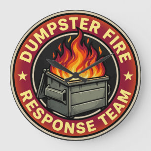 dumpster fire response team funny large clock