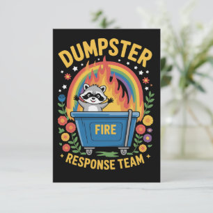 Dumpster Fire Response Team Sarcasm Meme Funny Invitation