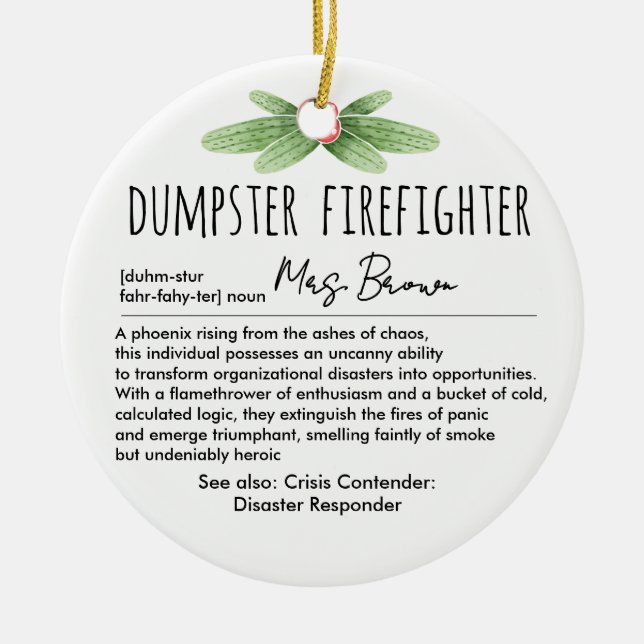 Dumpster Firefighter Funny Definition Custom Name Ceramic Ornament (Front)