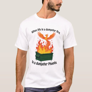 Dumpster Phoenix shirt