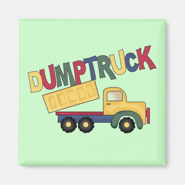 Dumptruck Tshirts and Gifts Magnet (Front)