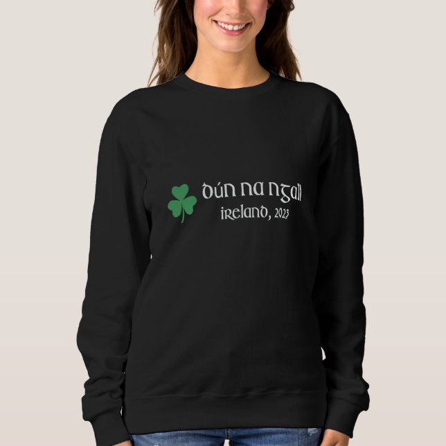 Dún na nGall Donegal Shamrock Ireland Gaelic & Hur Sweatshirt (Front)