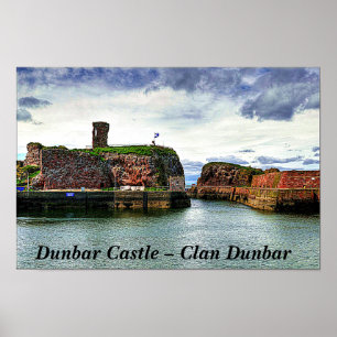 Dunbar Castle – Clan Dunbar Poster