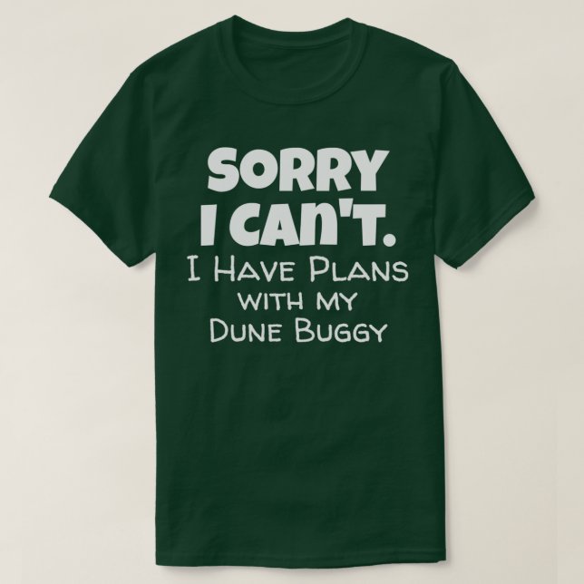Dune Buggy Quote T-Shirt (Design Front)