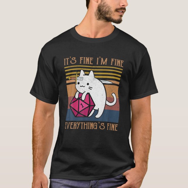 Dungeon Crawler Dragon Master Cat I'm Fine Everyth T-Shirt (Front)