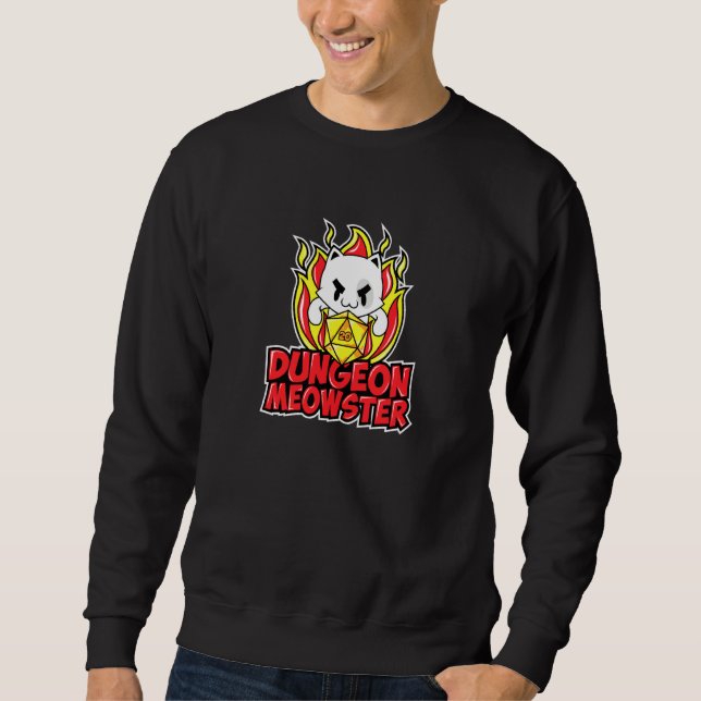 Dungeon Meowster  Fantasy Rpg Dm Cat  Board Game Sweatshirt (Front)