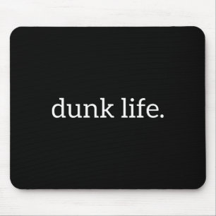 Dunk Life Deluxe Basketball for Athletes Mouse Pad