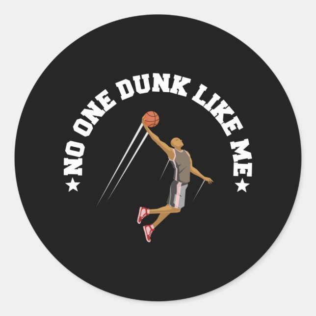 Dunk Like Me  Classic Round Sticker (Front)