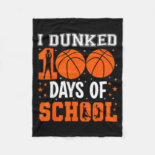 Dunked 100 Basketball School Student Days Kinderga Fleece Blanket