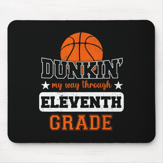 Dunking My Way Through 11th Grade Bysketbyll Byck  Mouse Pad (Front)