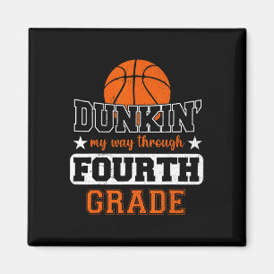 Dunking My Way Through 4th Grade Bysketbyll Byck T Magnet