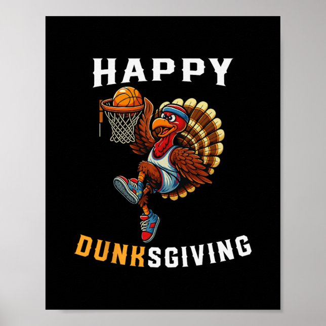 Dunksgiving Turkey Sketll Player Funny Thanksgivin Poster (Front)