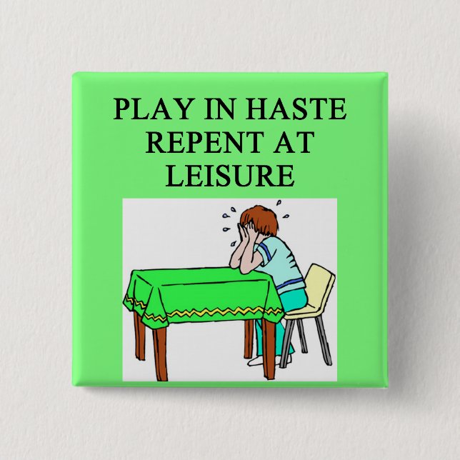 duplicate bridge and game players joke 15 cm square badge (Front)