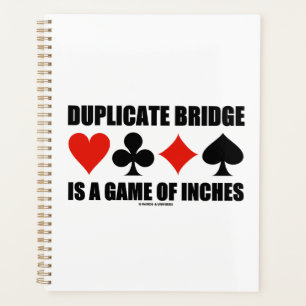 Duplicate Bridge Is A Game Of Inches Planner